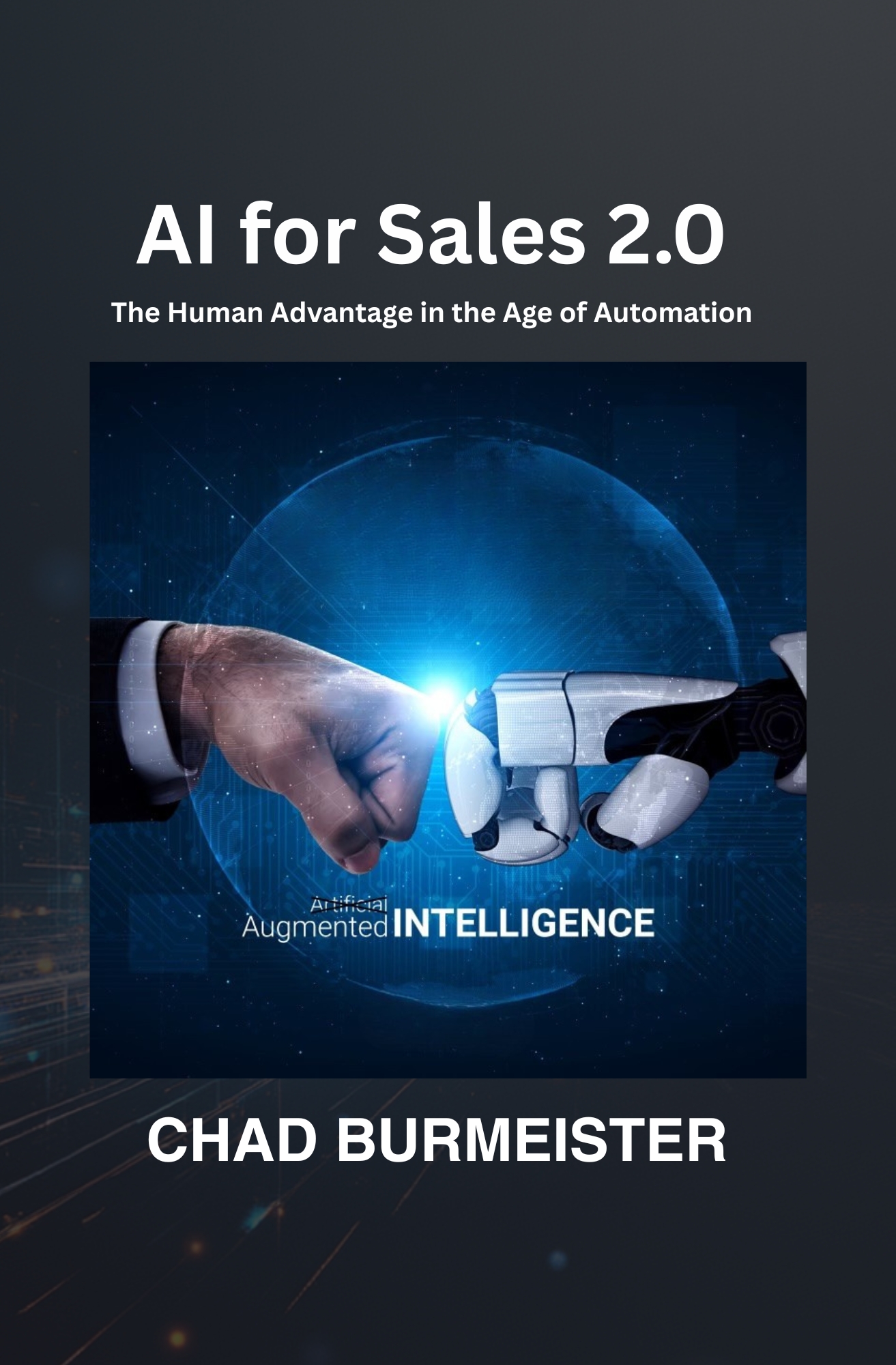 AI for Sales 2.0 — The Human Advantage in the Age of Automation